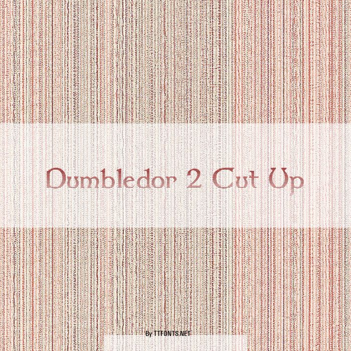 Dumbledor 2 Cut Up example